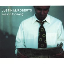 Justin McRoberts, Reasons for Living