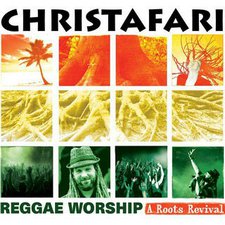 Christafari, Reggae Worship: A Roots Revival