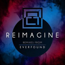 Everfound, Reimagine: Remixes From Everfound EP