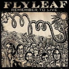 Flyleaf, Remember To Live EP