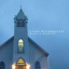 Tyson Motsenbocker, Rivers and Roads