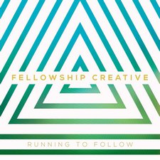 Fellowship Creative, Running To Follow