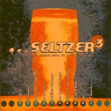 Various Artists, Seltzer 3