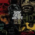 Twelve Gauge Valentine, Shock Value