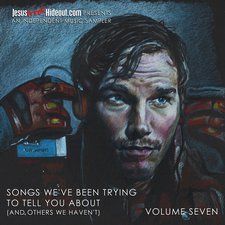 Various Artists, Songs We've Been Trying To Tell You About (And Others We Haven't), Volume Seven