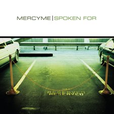 MercyMe, Spoken For