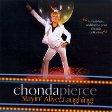 Chonda Pierce, Stayin' Alive... Laughing!