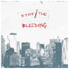 Wolves at the Gate, Stop the Bleeding - Single