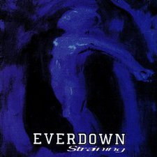 Everdown, Straining