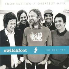 Switchfoot, The Best Yet: Tour Edition / Greatest Hits