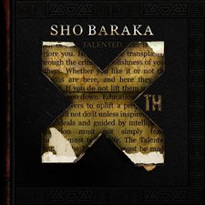 Sho Baraka, Talented 10th