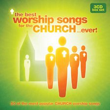 The Best Worship Songs For The Church...Ever