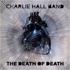 Charlie Hall, The Death of Death