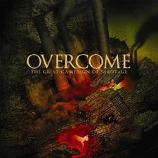 Overcome, The Great Campaign of Sabotage