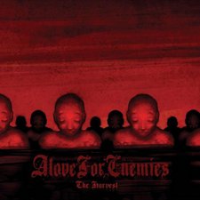 Alove For Enemies, The Harvest