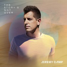 Jeremy Camp, The Story's Not Over
