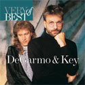 DeGarmo & Key, The Very Best Of DeGarmo & Key