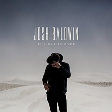 Josh Baldwin, The War Is Over