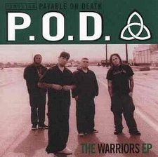 P.O.D., The Warriors EP