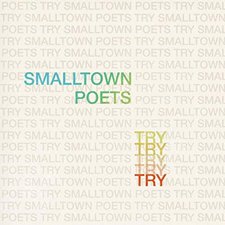 Smalltown Poets, Try - Single