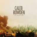 CALEB ROWDEN, Until Everyone is Free