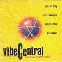 Various Artists, Vibe Central: The Essential Remixes