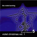 The Violet Burning, 5: Violet Christmas Vol. 1