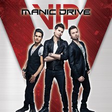Manic Drive, VIP