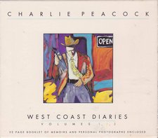 Charlie Peacock, West Coast Diaries: Vol. 1, 2, 3