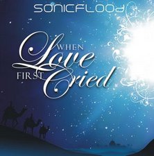 SONICFLOOd, When Love First Cried