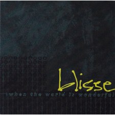 Blisse (The Afters), When the World is Wonderful - EP