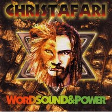 Christafari, Word, Sound, and Power