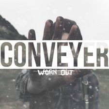 Conveyer, Worn Out