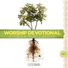 Worship Devotional: A Month In Word & Worship - October
