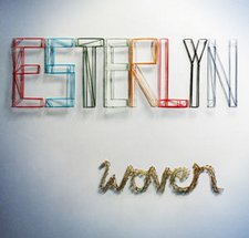 Esterlyn, Woven