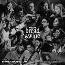 We Are Bread and Wine