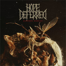 Hope Deferred, 'Darkness Remains'