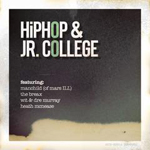 Hip Hop & Jr. College EP