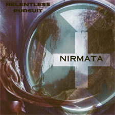 Relentless Pursuit, 'Nirmata - Single'