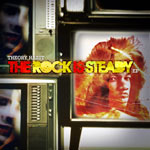 Theory Hazit, The Rock Is Steady EP