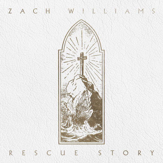 Jfh News Zach Williams Releases Anticipated New Single Resue Story