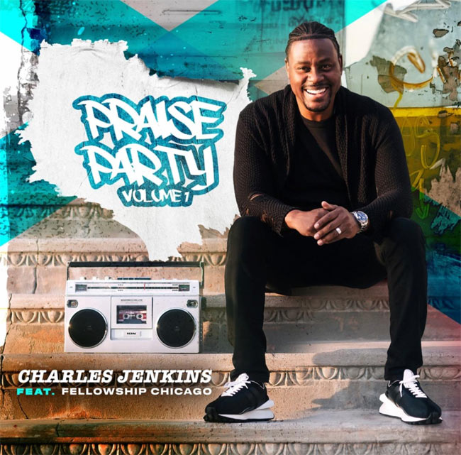 Charles Jenkins Returns with New Album, 'Praise Party, Vol. 1'