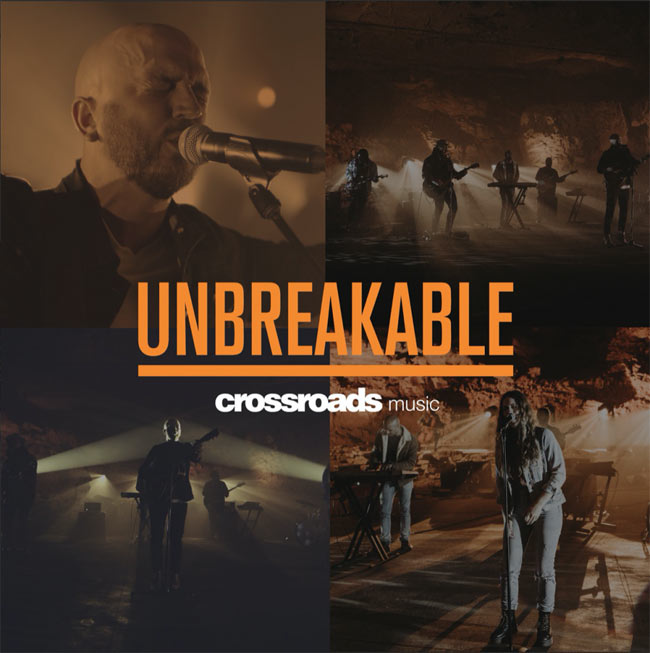 Crossroads Music's Year of Songwriting Continues with Release of New Single, 'Unbreakable'