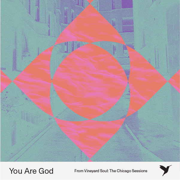 Vineyard Worship To Release New Single, 'You Are God,' Friday July 9th