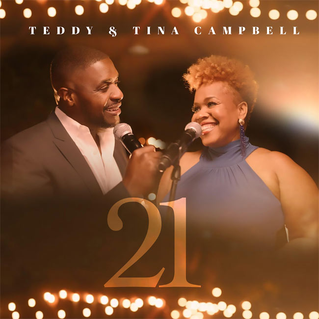 Teddy and Tina Campbell Announce New Single '21,' Out Aug. 21; Music Video Premieres Tonight at 8 PT