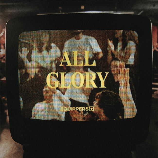 Equippers Worship Releases New Live Album, 'All Glory'