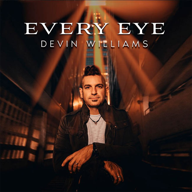 Devin Williams Drops Music Video For, 'Every Eye'
