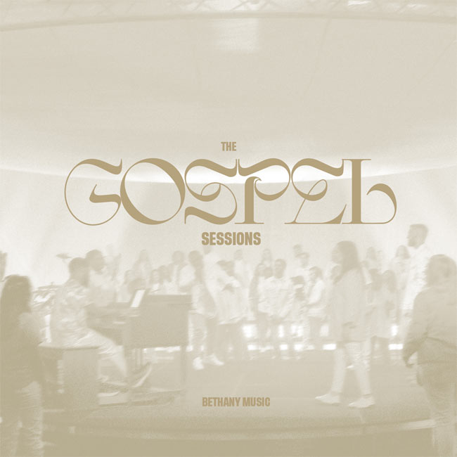Bethany Music Releases New EP, 'The Gospel Sessions'