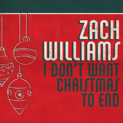 Zach Williams' LP 'I Don't Want Christmas To End' Is Reaching The Masses; Tour In Full Swing