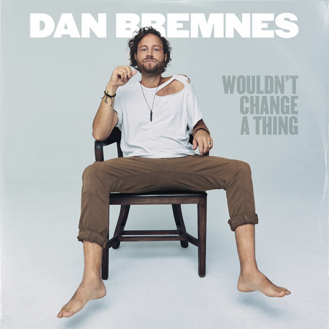 Curb | Word Entertainment's Dan Bremnes Sees Glass Half-Full On New Song, 'Wouldn't Change A Thing'